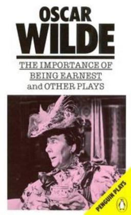 Importance of Being Earnest and Other Plays  9780140482096 Front Cover