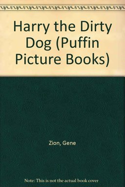 Harry the Dirty Dog Harry the Dirty Dog