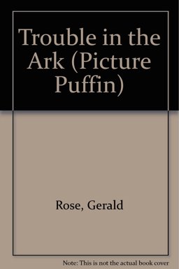 Trouble in the Ark