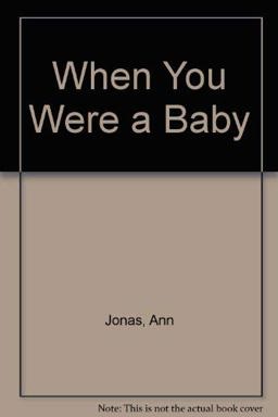 When You Were a Baby