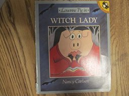 Louanne Pig and the Witch Lady Louanne Pig and the Witch Lady