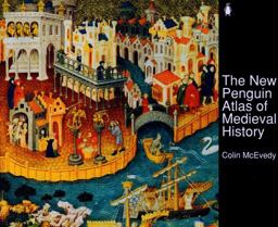 New Penguin Atlas of Medieval History Revised Edition 2nd 9780140512496 Front Cover