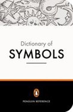 Penguin Dictionary of Symbols 2nd 9780140512540 Front Cover