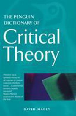Penguin Dictionary of Critical Theory  9780140513691 Front Cover