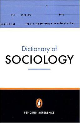 The Penguin Dictionary of Sociology