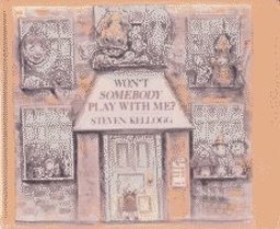 Won't Somebody Play with Me?