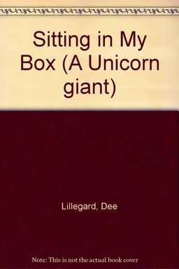 Sitting in My Box Sitting in My Box