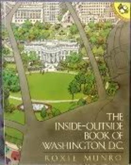 The Inside-Outside Book of Washington, D. C.