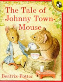 Tale of Johnny Town Mouse