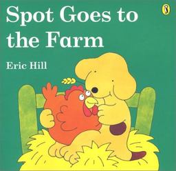 Spot Goes to the Farm