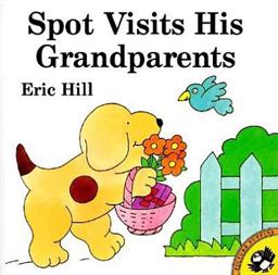 Spot Visits His Grandparents