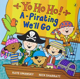 Yo Ho Ho! A-Pirating We'll Go  9780140569377 Front Cover