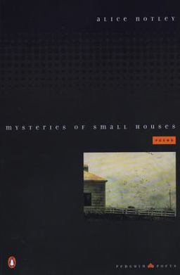 Mysteries of Small Houses Poems  9780140588965 Front Cover