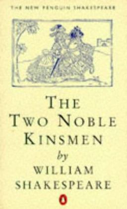 The Two Noble Kinsmen