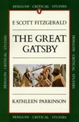 Critical Studies: the Great Gatsby  9780140771978 Front Cover