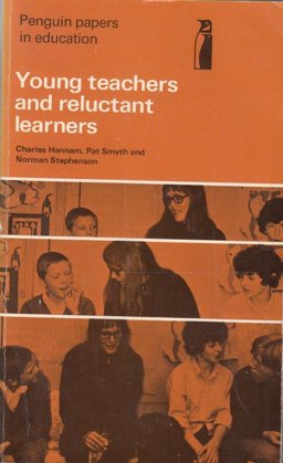 Young Teachers and Reluctant Learners Young Teachers and Reluctant Learners