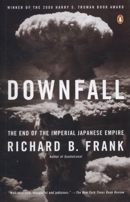 Downfall The End of the Imperial Japanese Empire  9780141001463 Front Cover
