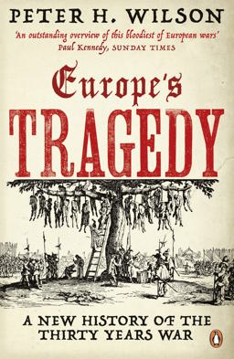 Europe's Tragedy A New History of the Thirty Years War  9780141006147 Front Cover