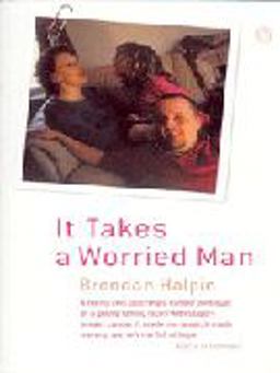 It Takes a Worried Man