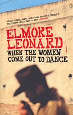 When the Women Come Out to Dance