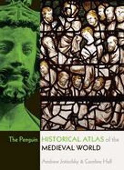 Penguin Historical Atlas of the Medieval World  9780141014494 Front Cover