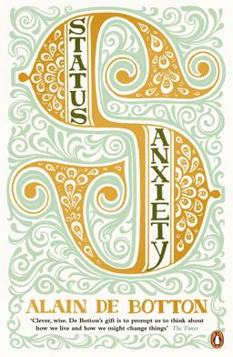 Status Anxiety  9780141014869 Front Cover