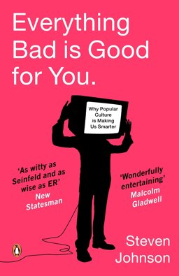 Everything Bad Is Good for You  9780141018683 Front Cover