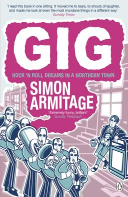 Gig Rock 'N Roll Dreams in a Northern Town  9780141021249 Front Cover