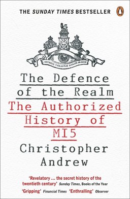 Defence of the Realm The Authorized History of MI5  9780141023304 Front Cover