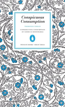 CONSPICUOUS CONSUMPTION.  9780141023984 Front Cover
