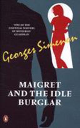Maigret and the Idle Burglar