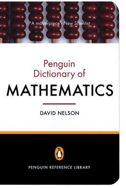 The Penguin Dictionary of  Mathematics