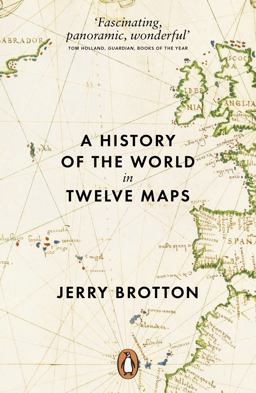 History of the World in Twelve Maps  9780141034935 Front Cover