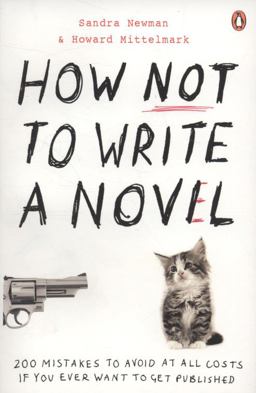 How NOT to Write a Novel  9780141038544 Front Cover