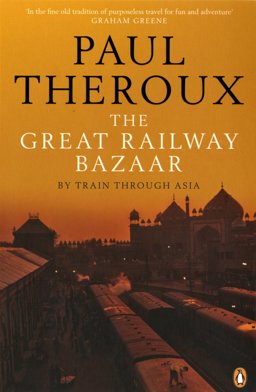 Great Railway Bazaar  9780141038841 Front Cover