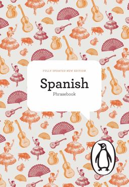 Penguin Spanish Phrasebook Fourth Edition 4th 9780141039077 Front Cover