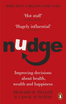Nudge Improving Decisions about Health, Wealth and Happiness  9780141040011 Front Cover