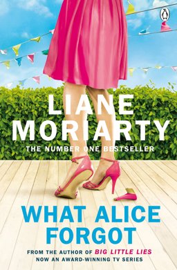 What Alice Forgot  9780141043760 Front Cover