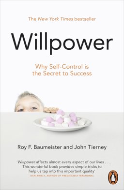 Willpower Why Self-Control Is the Secret of Success  9780141049489 Front Cover