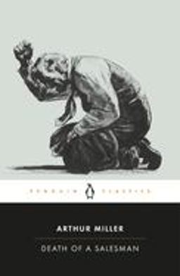 Death of a Salesman Certain Private Conversations in Two Acts and a Requiem  9780141180977 Front Cover