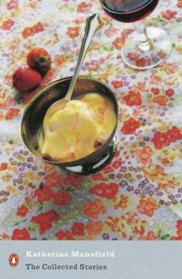 Collected Stories of Katherine Mansfield Collected Stories of Katherine Mansfield