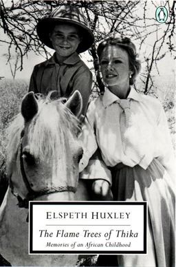 Flame Trees of Thika Memories of an African Childhood  9780141183787 Front Cover
