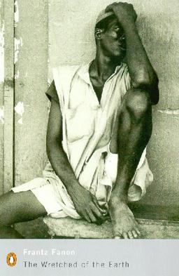 Wretched of the Earth  9780141186542 Front Cover