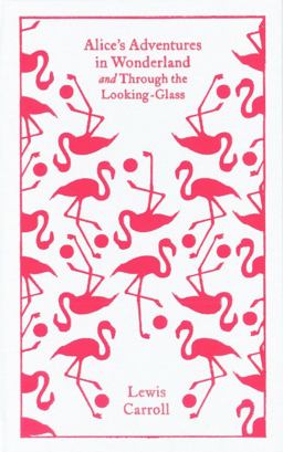 Alice's Adventures in Wonderland and Through the Looking Glass  9780141192468 Front Cover