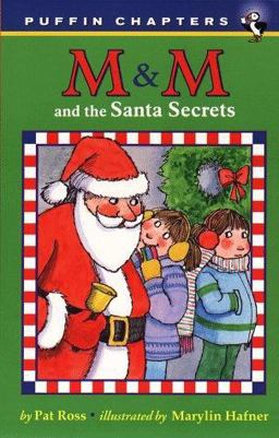 M and M and the Santa Secrets