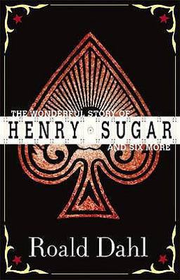 The Wonderful Story of Henry Sugar and Six More