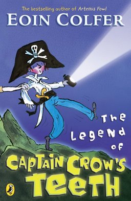 Legend of Captain Crow's Teeth  9780141318905 Front Cover