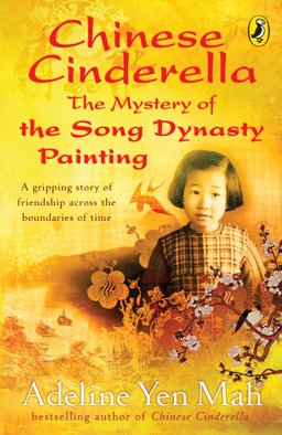 Chinese Cinderella The Mystery of the Song Dynasty Painting  9780141320298 Front Cover