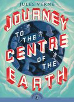 Journey to the Centre of the Earth  9780141321042 Front Cover
