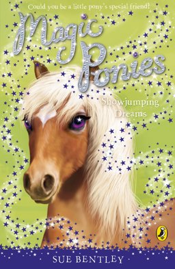 Magic Ponies Showjumping Dreams 4th 9780141325965 Front Cover